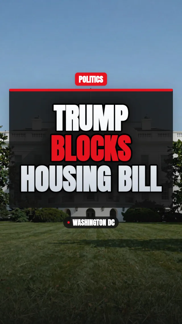 Trump Blocks Housing Bill — faceless AI Politics news video by Politics & World News Desk on Ravenclip